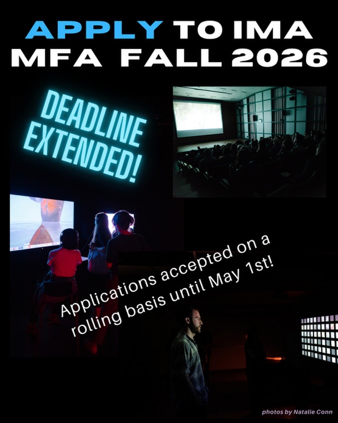Admission deadline extended! Apply here ✨https://ima-mfa.hunter.cuny.edu/ima-admissions-guidelines/✨